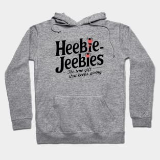 Give the heebie-jeebies Hoodie